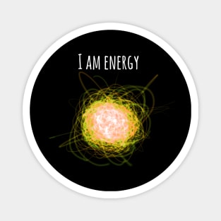 I am energy Magnet